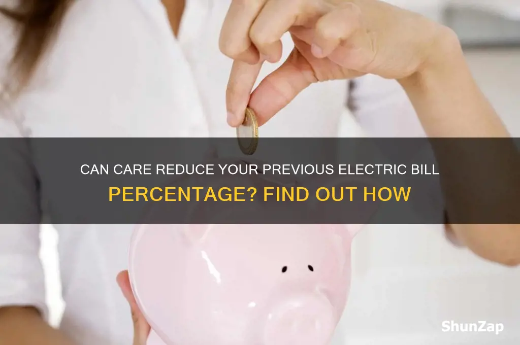 will care take percentage off previouse electric bill
