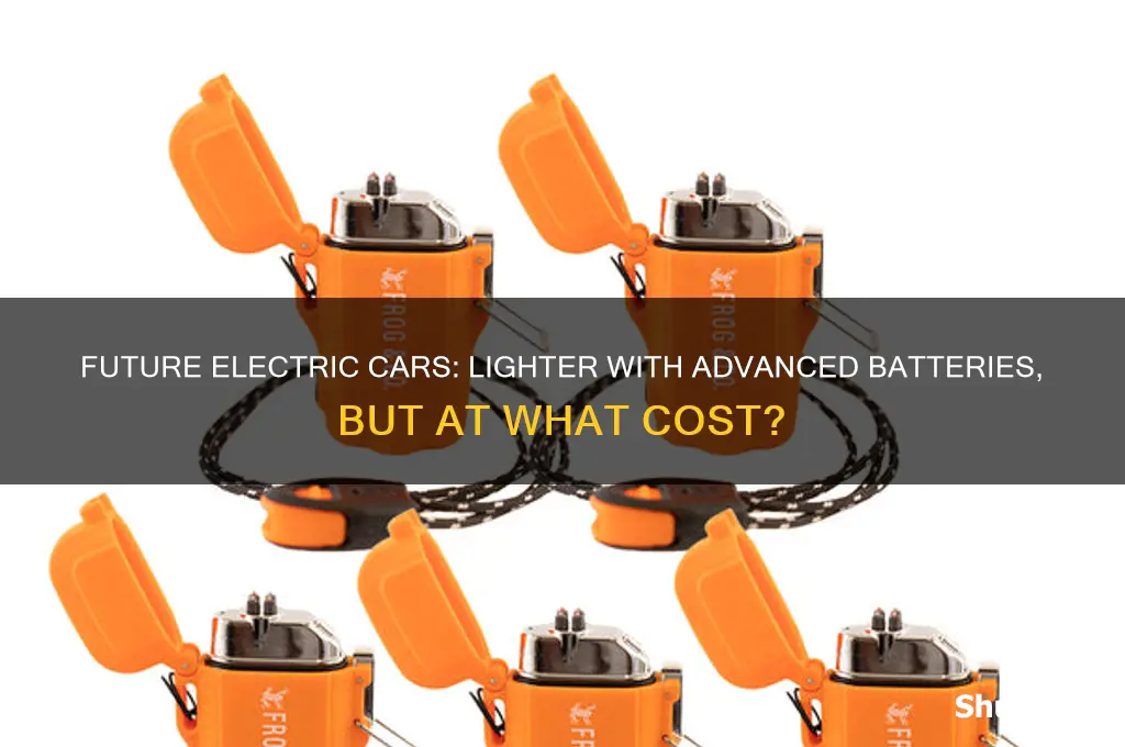 will electric cars be too light when battery technology improves