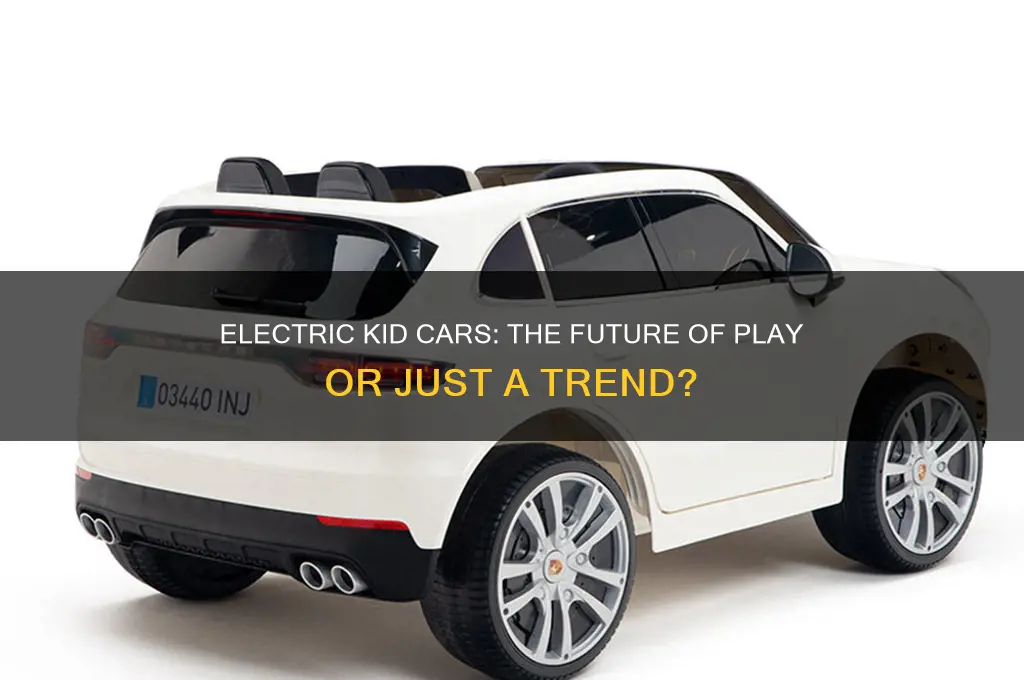 will electric kid cars take over