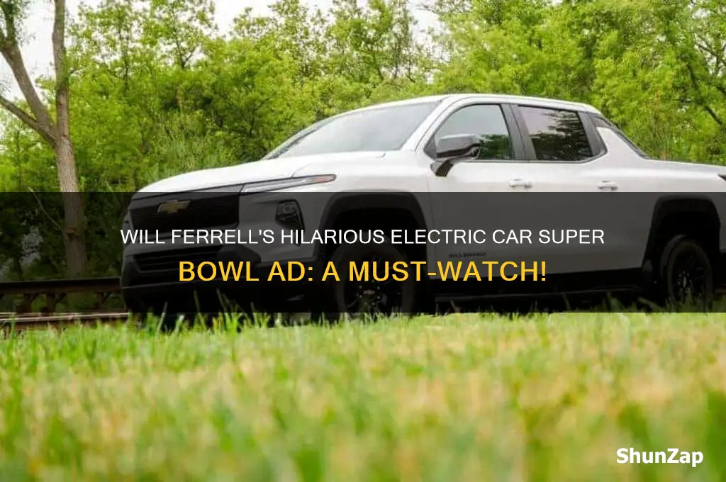will ferrell electric car super bowl commercial