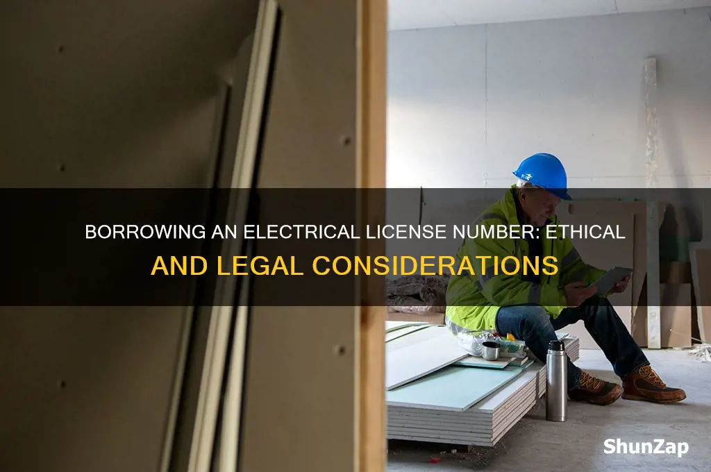 will someonew let me use their electrical license number