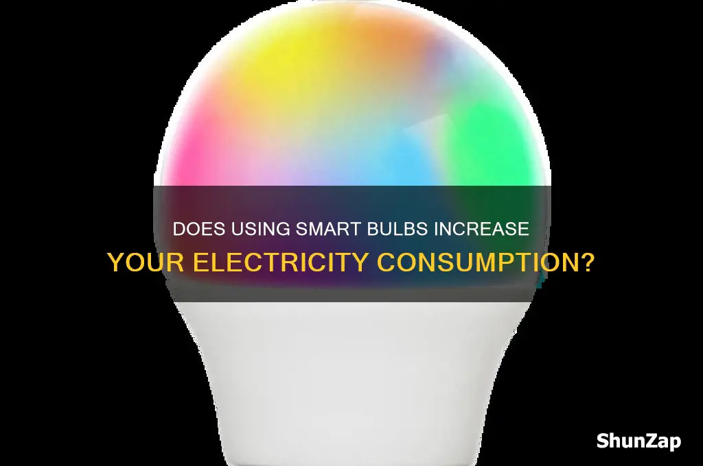 will turning on the smart bul use electricity