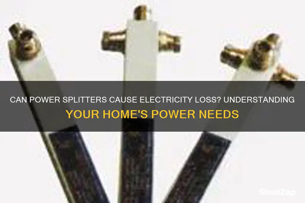will you lose electric power using a splitter