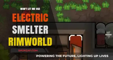 Troubleshooting RimWorld: Why Can't I Use the Electric Smelter?