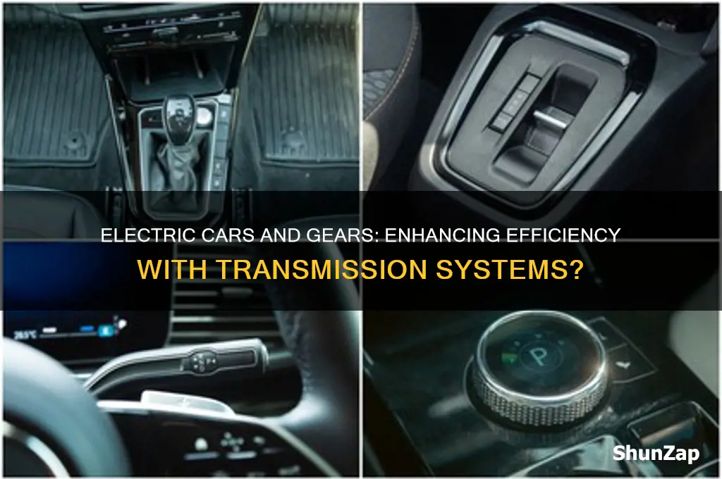 would electric cars be more efficient with gears