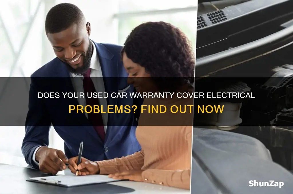 would my used car warranty cover electrical issues