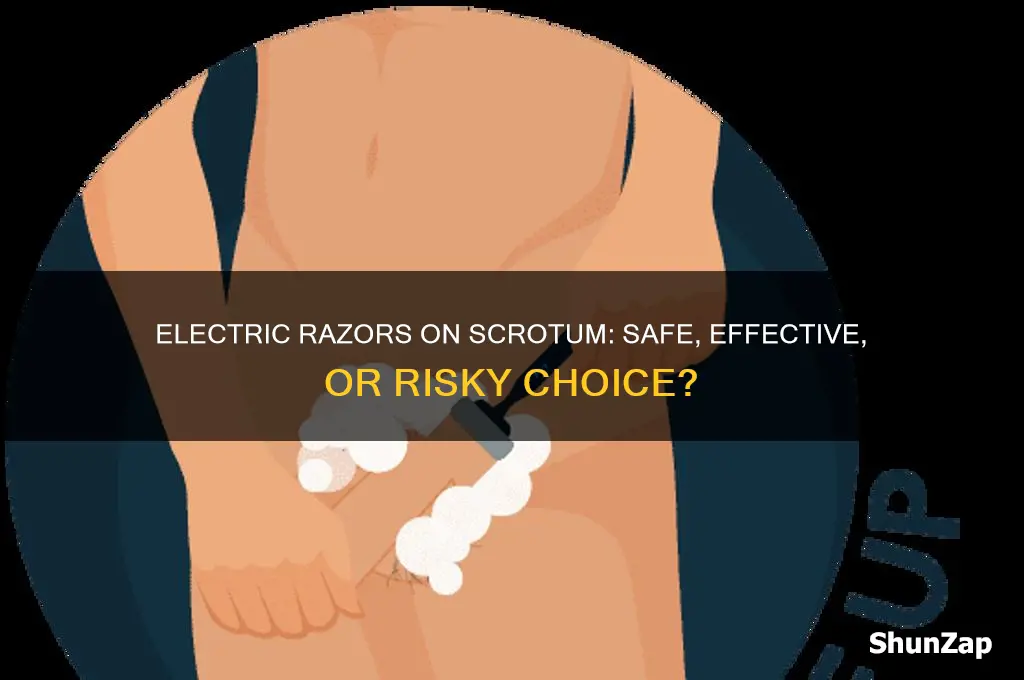 would you ever use an electric razor on your scrotum